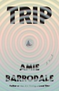 Cover-Bild zum Titel 'Trip' von 'Amie Barrodale'