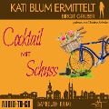 Cover-Bild zum Titel 'Cocktail mit Schuss' von 'Birgit Gruber'