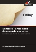 Cover-Bild zum Titel 'Demos e Partos nelle democrazie moderne' von 'Veronika Kmetóny Gazdová'