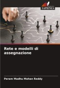 Cover-Bild zum Titel 'Rete e modelli di assegnazione' von 'Peram Madhu Mohan Reddy'