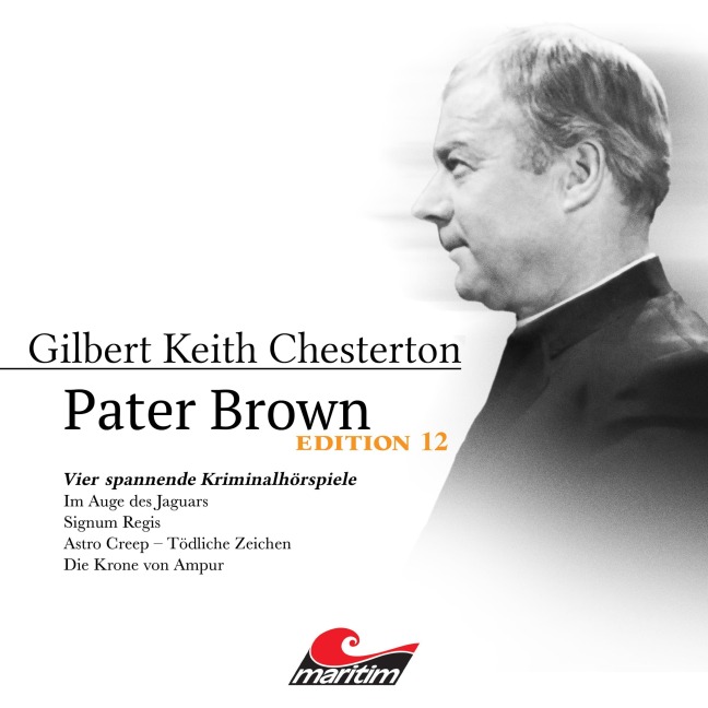Vier Spannende Kriminalhörspiele - "Pater Brown" - Gilbert Keith Chesterton