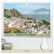 Andalusien - Weiße Dörfer und wilde Natur (hochwertiger Premium Wandkalender 2026 DIN A2 quer), Kunstdruck in Hochglanz - Jürgen Feuerer