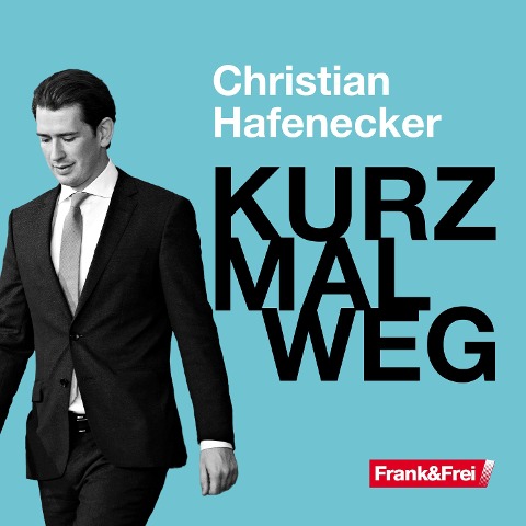 Kurz mal weg - Christian Hafenecker