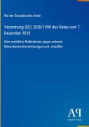 Cover-Bild zum Titel 'Verordnung (EU) 2020/1998 des Rates vom 7. Dezember 2020' von 'Rat der Europäischen Union'