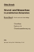 Cover-Bild zum Titel 'Grund- und Wasserbau in praktischen Beispielen' von 'Otto Streck'
