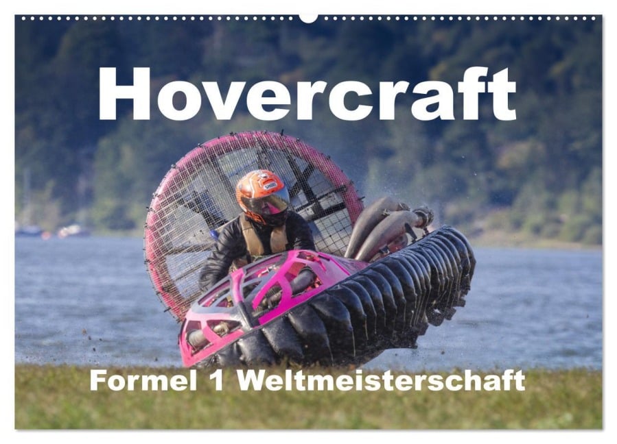 Hovercraft Formel 1 Weltmeisterschaft (Wandkalender 2025 DIN A2 quer), CALVENDO Monatskalender - Thomas Quentin