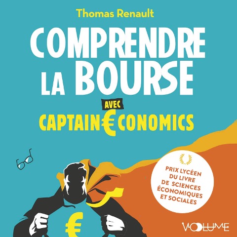 Comprendre la bourse avec Captain economics - Thomas Renault