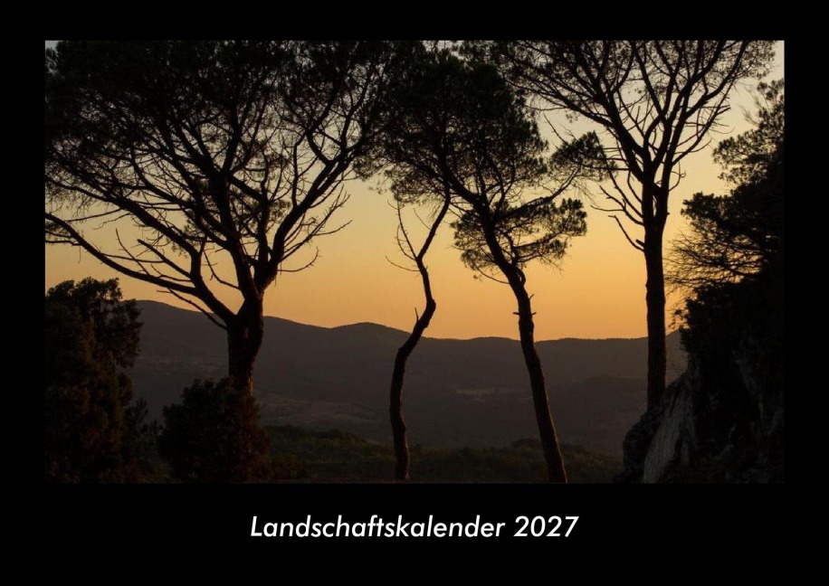 Landschaftskalender 2027 Fotokalender DIN A3 - Tobias Becker