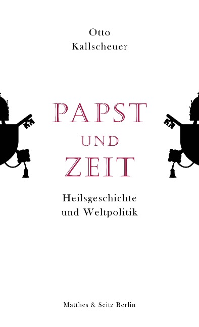 Papst und Zeit - Otto Kallscheuer