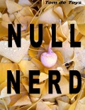 Null Nerd - Tom De Toys