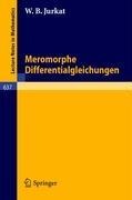 Meromorphe Differentialgleichungen - W. B. Jurkat