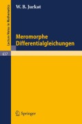 Cover-Bild zum Titel 'Meromorphe Differentialgleichungen' von 'W. B. Jurkat'