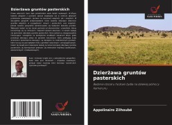 Cover-Bild zum Titel 'Dzier¿awa gruntów pasterskich' von 'Appolinaire Zilhoubé'