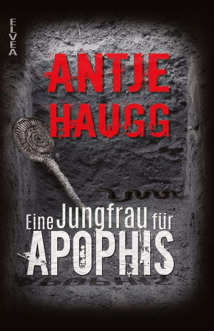Eine Jungfrau für Apophis - Antje Haugg