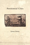 Cover-Bild zum Titel 'Penitential Cries' von 'Susan Howe'