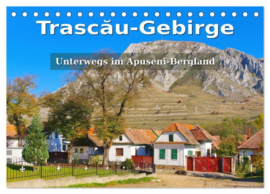 Trascau-Gebirge - Unterwegs im Apuseni-Bergland (Tischkalender 2026 DIN A5 quer), CALVENDO Monatskalender - LianeM LianeM