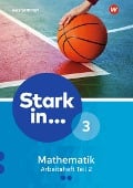 Cover-Bild zum Titel 'Stark in Mathematik 3. Arbeitsheft. Teil 2. (Lernstufe 10)' von ''