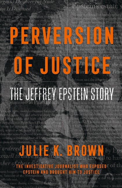 Perversion of Justice - Julie K. Brown