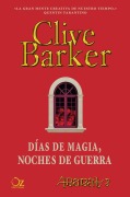 Cover-Bild zum Titel 'Dias de Magia, Noches de Guerra' von 'Clive Barker'