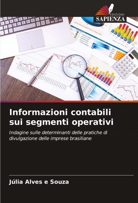 Informazioni contabili sui segmenti operativi - Júlia Alves E Souza