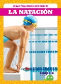 Cover-Bild zum Titel 'La Natación (Swimming)' von 'Tessa Kenan'
