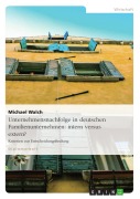 Cover-Bild zum Titel 'Unternehmensnachfolge in deutschen Familienunternehmen: intern versus extern?' von 'Michael Walch'
