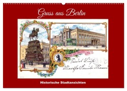 Gruss aus Berlin - Historische Stadtansichten (Wandkalender 2026 DIN A2 quer), CALVENDO Monatskalender - Henning von Löwis of Menar