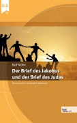 Cover-Bild zum Titel 'Der Brief des Jakobus und der Brief des Judas' von 'Ralf Mühe'