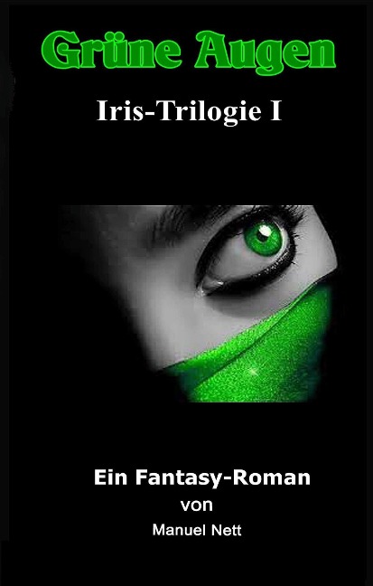 Grüne Augen - Manuel Nett