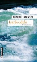 Isarbrodeln - Michael Gerwien
