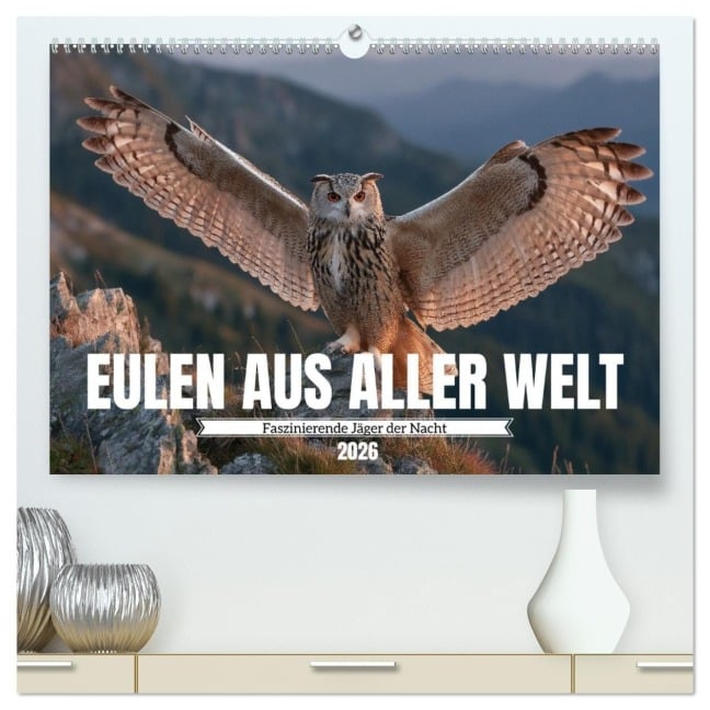 Eulen aus aller Welt - Faszinierende Jäger der Nacht (hochwertiger Premium Wandkalender 2026 DIN A2 quer), Kunstdruck in Hochglanz - Mb Fotografie