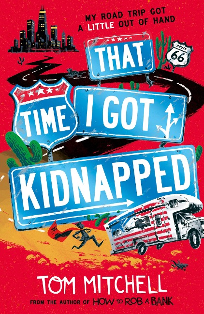 Mitchell, T: That Time I Got Kidnapped - 