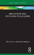 Cover-Bild zum Titel 'Migration and Populism in Bulgaria' von 'Ildiko Otova, Evelina Staykova'
