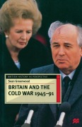 Cover-Bild zum Titel 'Britain and the Cold War, 1945-91' von 'Sean Greenwood'