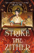 Cover-Bild zum Titel 'Strike the Zither' von 'Joan He'