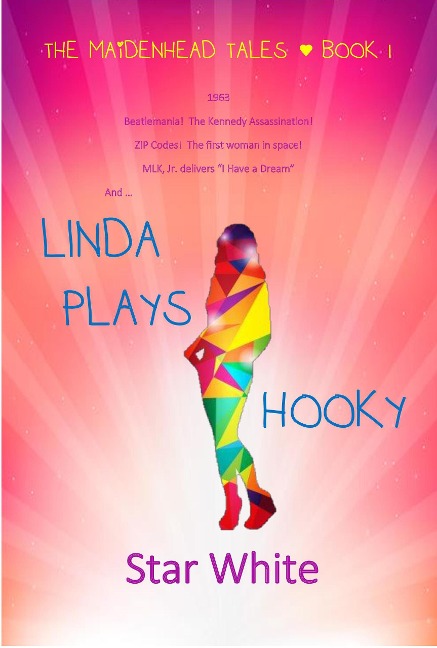 Linda Plays Hooky (The Maidenhead Tales, #1) - Star White