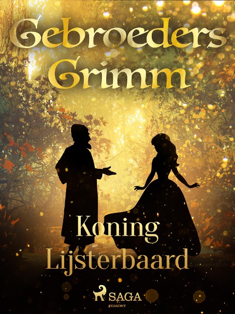 Koning Lijsterbaard - de Gebroeders Grimm