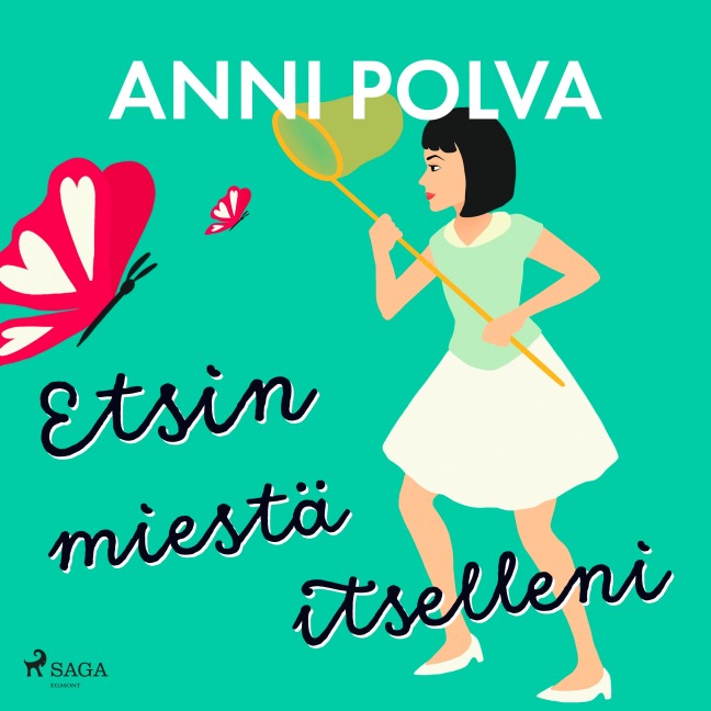 Etsin miestä itselleni - Anni Polva