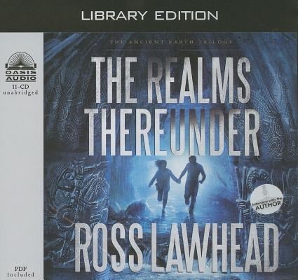 The Realms Thereunder (Library Edition) - Ross Lawhead