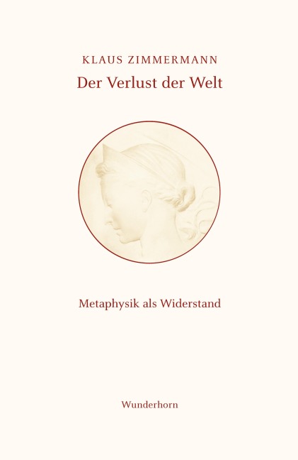 Der Verlust der Welt - Klaus Zimmermann