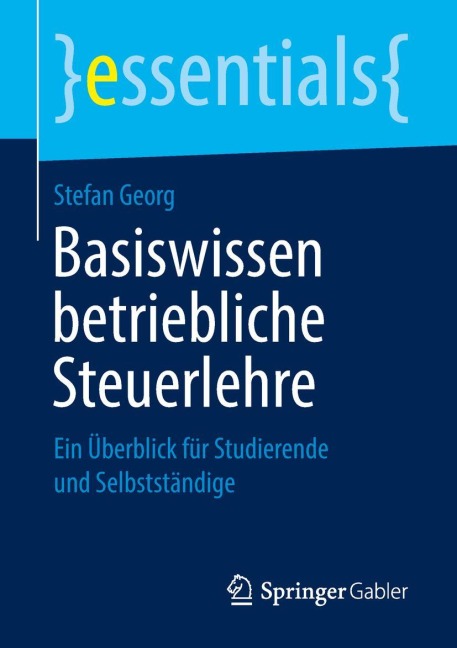 Basiswissen betriebliche Steuerlehre - Stefan Georg