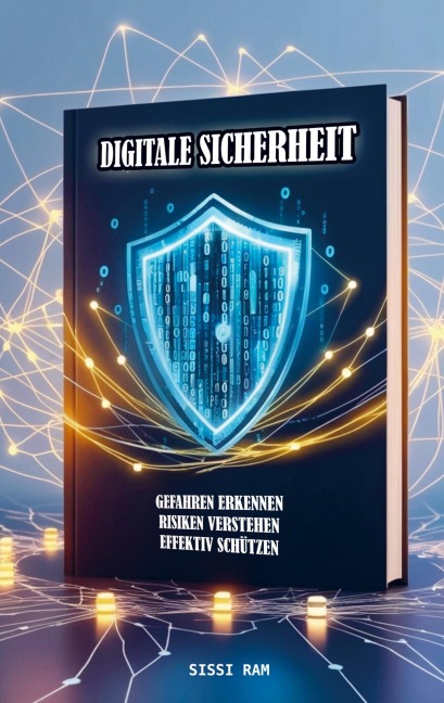 DIGITALE SICHERHEIT - Sissi Ram