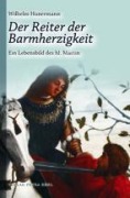 Cover-Bild zum Titel 'Der Reiter der Barmherzigkeit' von 'Wilhelm Hünermann'