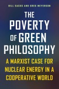 Cover-Bild zum Titel 'The Poverty of Green Philosophy' von 'Bill Sacks, Greg Meyerson'