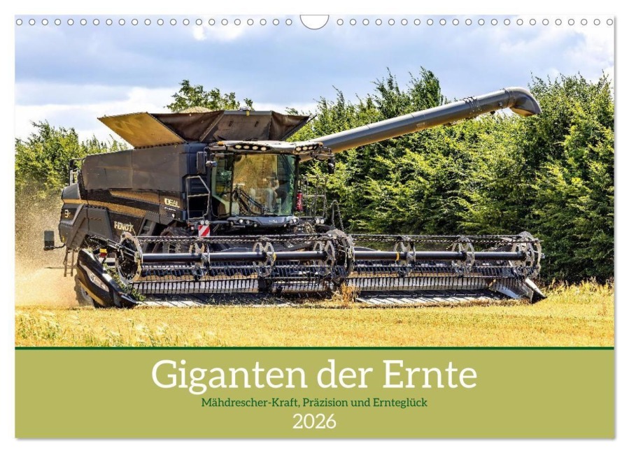 Giganten der Ernte (Wandkalender 2026 DIN A3 quer), CALVENDO Monatskalender - Dorffotografin Bianka Bondiek