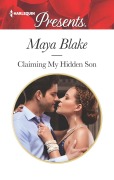 Cover-Bild zum Titel 'Claiming My Hidden Son' von 'Maya Blake'