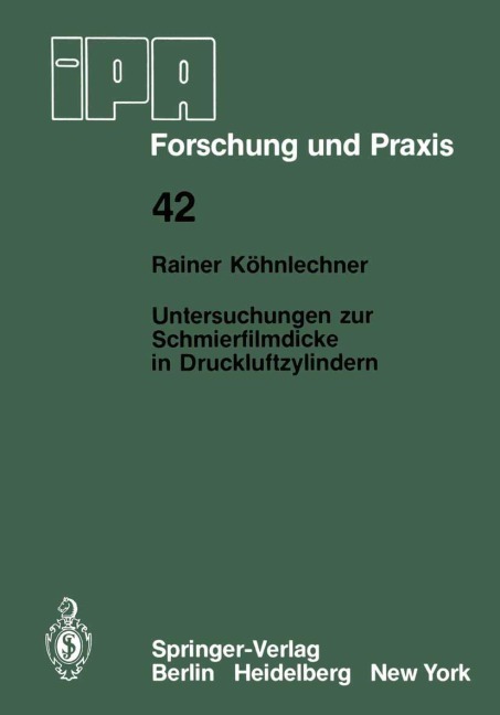 Untersuchungen zur Schmierfilmdicke in Druckluftzylindern - R. Koehnlechner