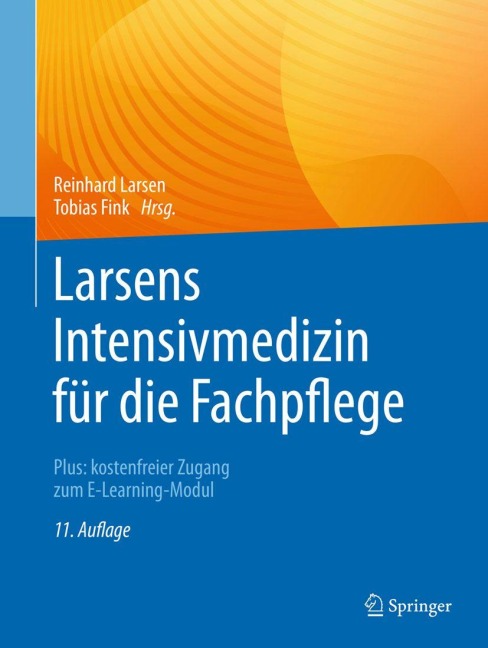 Larsens Intensivmedizin für die Fachpflege - 