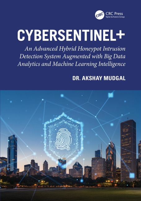 CyberSentinel+ - Akshay Mudgal