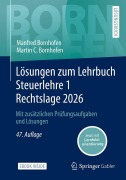 Cover-Bild zum Titel 'Lösungen zum Lehrbuch Steuerlehre 1 Rechtslage 2026' von 'Manfred Bornhofen, Martin C. Bornhofen'